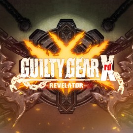 GUILTY GEAR Xrd -REVELATOR- PS4