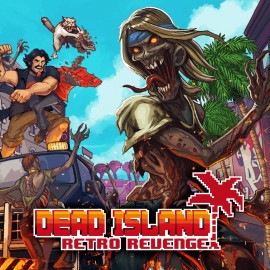 Dead Island Retro Revenge PS4
