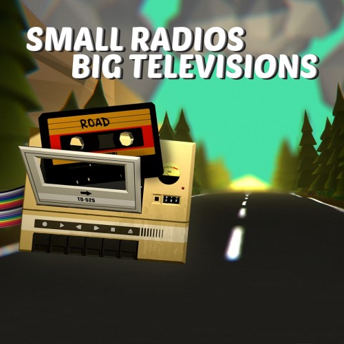 Small Radios Big Televisions PS4