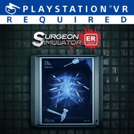 Surgeon Simulator: Experience Reality PS4