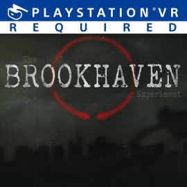 The Brookhaven Experiment PS4