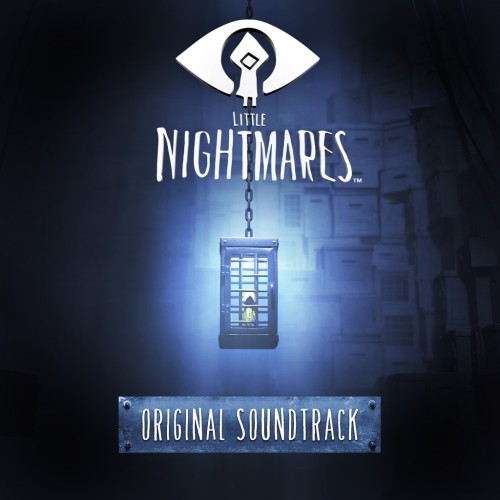 Little Nightmares Original Soundtrack PS4