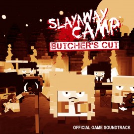 Slayaway Camp: Butcher's Cut Original Soundtrack PS4