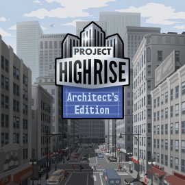 Project Highrise: Architect's Edition PS4