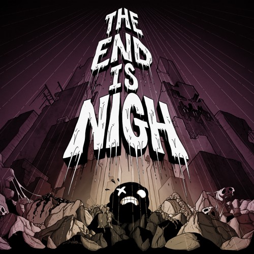 The End Is Nigh PS4