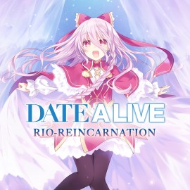 DATE A LIVE: Rio Reincarnation PS4