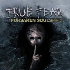 True Fear: Forsaken Souls - Part 2 PS4
