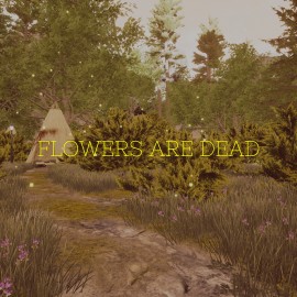 Flowers Are Dead PS4
