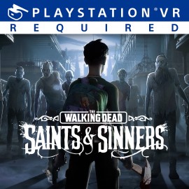 The Walking Dead: Saints & Sinners - стандартное издание PS4