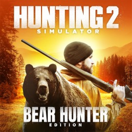 Hunting Simulator 2 Bear Hunter Edition PS4