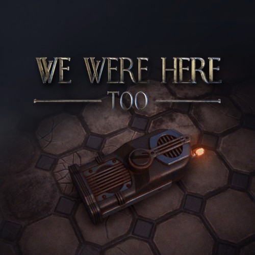 We Were Here Too PS4