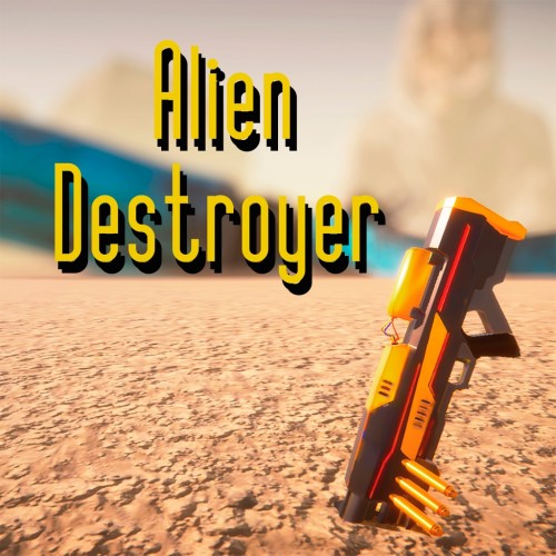 Alien Destroyer PS4