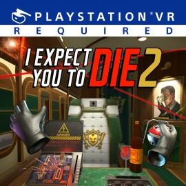 I Expect You To Die 2 PS4