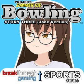 Bowling (Story Three) (Jane Version) - Project: Summer Ice PS4