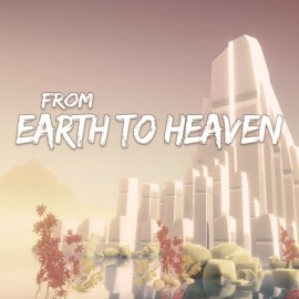 From Earth to Heaven PS4