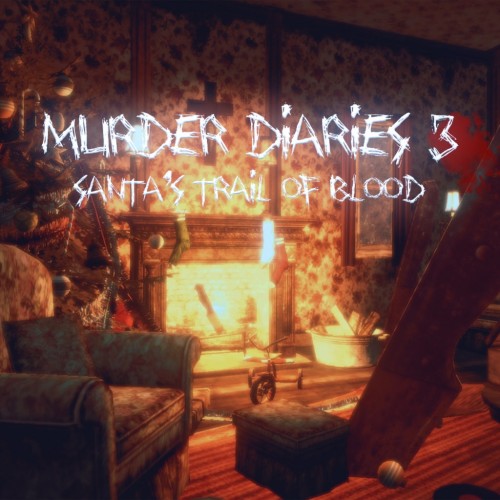 Murder Diaries 3 - Santa's Trail of Blood PS4