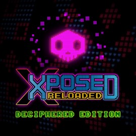 XPOSED RELOADED Deciphered Edition PS4