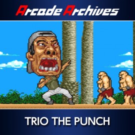 Arcade Archives TRIO THE PUNCH PS4