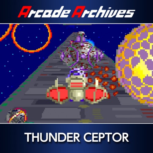 Arcade Archives THUNDER CEPTOR PS4