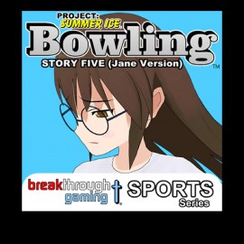 Bowling (Story Five) (Jane Version) - Project: Summer Ice PS4