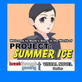 Welcome to Mark's Story in the World of Project: Summer Ice (Visual Novel) PS4
