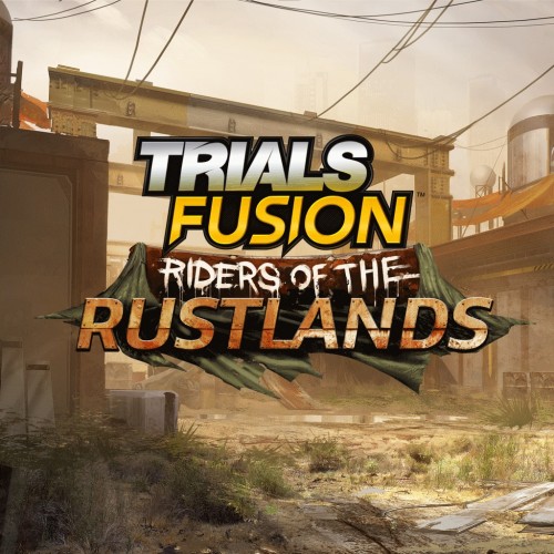 Trials Fusion: Riders of the Rustlands! PS4