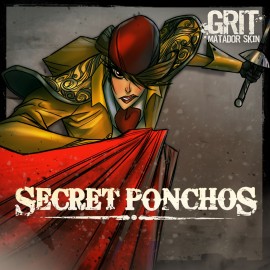 Secret Ponchos - Matador — альтернативный костюм Grit PS4