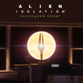 Alien: Isolation - 'Последний приют' PS4