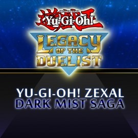 Yu-Gi-Oh! ZEXAL Dark Mist Saga - Yu-Gi-Oh! Legacy of the Duelist PS4