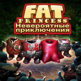 Набор Back and Badder Loot - Fat Princess : Невероятные приключения PS4