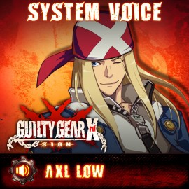 Guilty Gear Xrd -Sign- Аксель Лоу – японское озвучение PS4