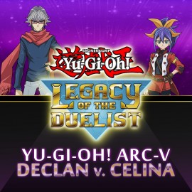 Yu-Gi-Oh! ARC-V：Declan vs Celina - Yu-Gi-Oh! Legacy of the Duelist PS4