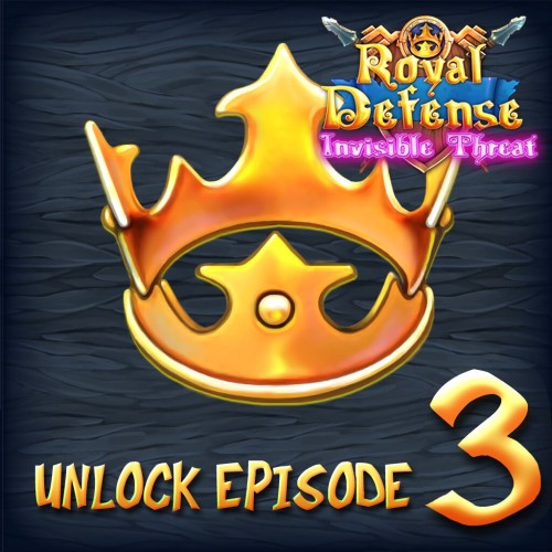 Royal Defense Invisible Threat: Открыть 3 эпизод PS4