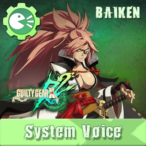 GUILTY GEAR Xrd -REVELATOR- System Voice 'BAIKEN' [CROSS-BUY] PS4