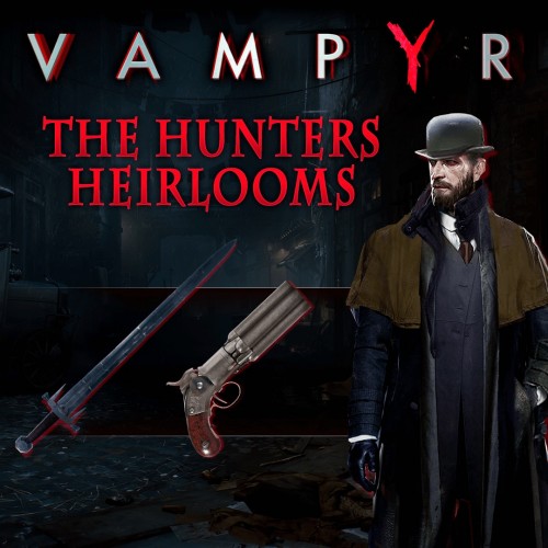 Vampyr - The Hunters Heirlooms DLC PS4