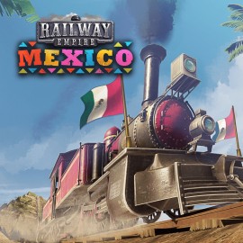 Railway Empire - Mexico PS4