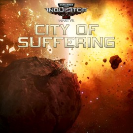 Warhammer 40,000: Inquisitor - Martyr - City of Suffering PS4