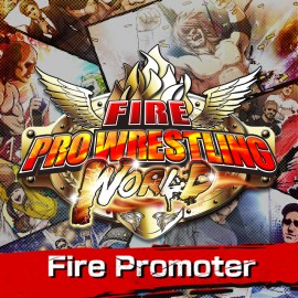 Fire Pro Wrestling World - Fire Promoter PS4