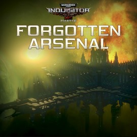 Warhammer 40,000: Inquisitor - Martyr | Forgotten Arsenal PS4