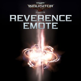 Warhammer 40,000: Inquisitor - Martyr - Reverence Emote PS4