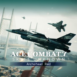 ACE COMBAT 7: SKIES UNKNOWN – Anchorhead Raid PS4