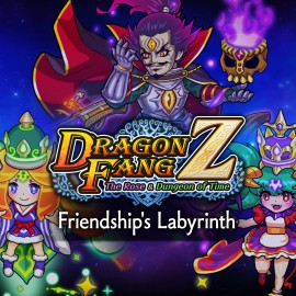 DragonFangZ - Extra Dungeon 'Friendship's Labyrinth' - DragonFangZ - The Rose & Dungeon of Time PS4