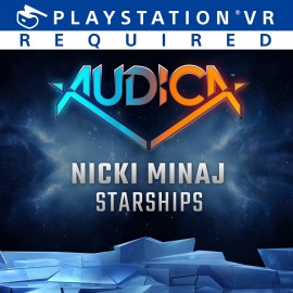 AUDICA : 'Starships' - Nicki Minaj PS4