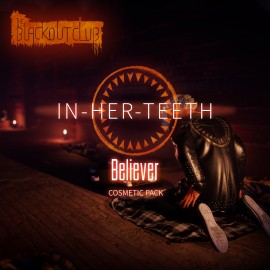 IN-HER-TEETH Cosmetic Pack - The Blackout Club PS4