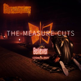 THE-MEASURE-CUTS Cosmetic Pack - The Blackout Club PS4