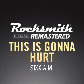 Rocksmith 2014 – This Is Gonna Hurt - SixxA.M. PS4