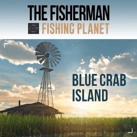 The Fisherman - Fishing Planet: Blue Crab Island Expansion PS4