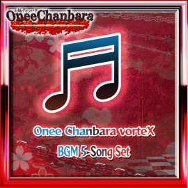 Onee Chanbara vortexX BGM 5 Song Set - ONEE CHANBARA ORIGIN PS4