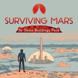 Surviving Mars: In-Dome Buildings Pack PS4