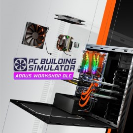 PC Building Simulator AORUS Workshop PS4